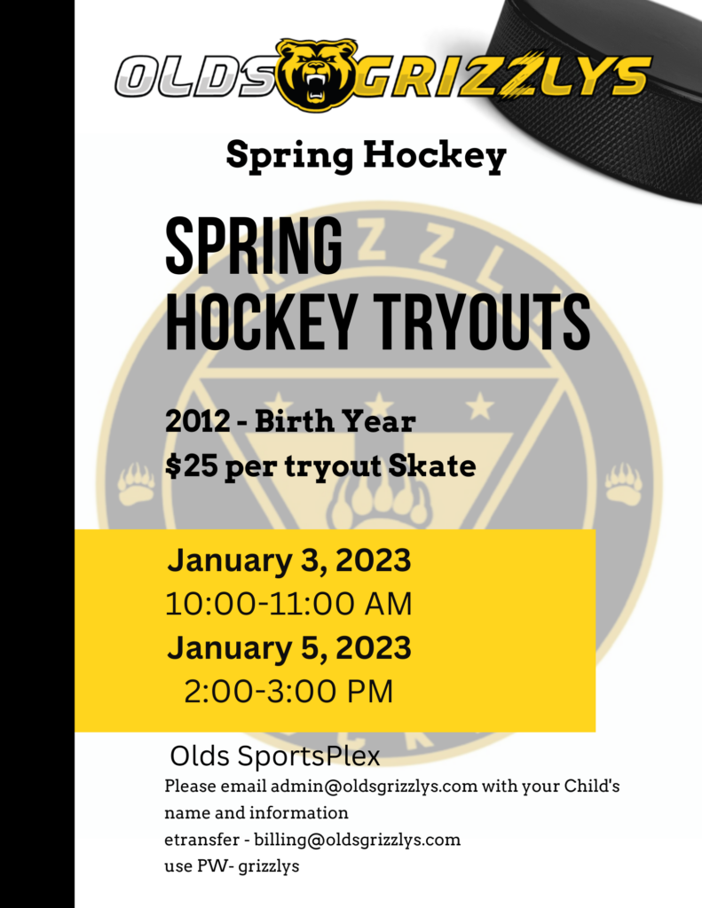 Jr. Grizzlys Spring Hockey Tryouts Olds Grizzlys